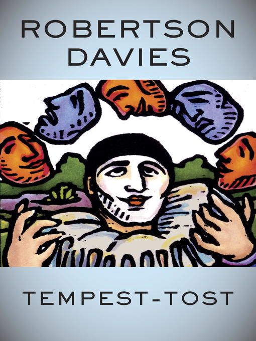 Title details for Tempest-Tost by Robertson Davies - Available